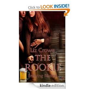 The Rookie (Brewing Passion) Liz Crowe  Kindle Store