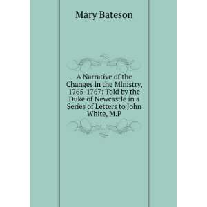   in a Series of Letters to John White, M.P. Mary Bateson Books
