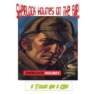  SHERLOCK HOLMES On Old Time Radio Vol 1   3 CDs 