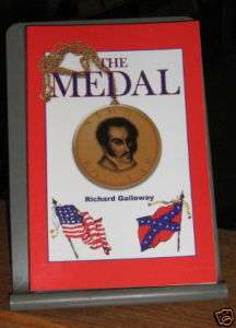 MEDAL ( A Novel of the Civil War) by Richard Galloway  