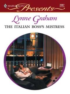 The Italian Bosss Mistress Lynne Graham