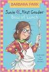 Junie B., First Grader Boss of Lunch (Junie 