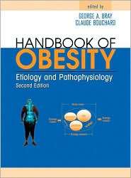 Handbook of Obesity Etiology and Pathophysiology, (0824709691 