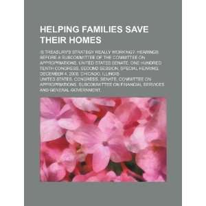 Helping families save their homes is Treasurys strategy really 