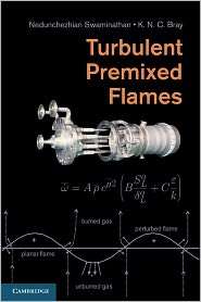 Turbulent Premixed Flames, (0521769612), Nedunchezhian Swaminathan 