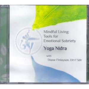  Mindful Living Tools for Emotional Sobriety   Yoga Nidra 