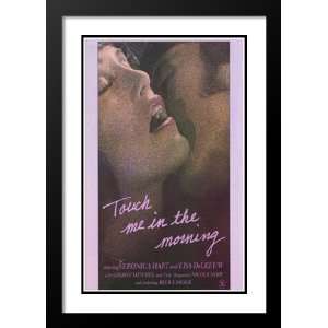Touch Me in the Morning 20x26 Framed and Double Matted Movie Poster 