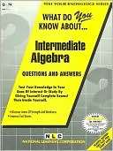 What Do You Know About Intermediate Algebra Questions and Answers