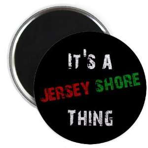  ITS A Jersey Shore THING 2.25 Fridge Magnet Everything 