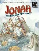 Jonah, The Runaway Prophet Larry Burgdorf