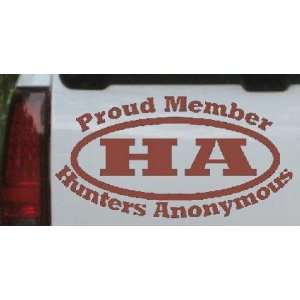 Proud Member Hunters Anonymous Hunting And Fishing Car Window Wall 