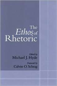 Ethos of Rhetoric, (1570035385), Michael J. Hyde, Textbooks   Barnes 