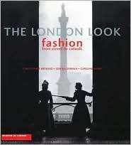 The London Look Fashion from Street to Catwalk, (0300103999 