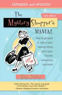   The Mystery Shoppers Manual (6th Edition) by Cathy 
