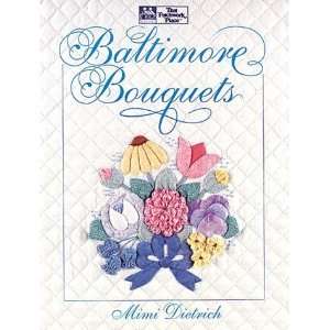  Baltimore Bouquets Patterns and Techniques for 