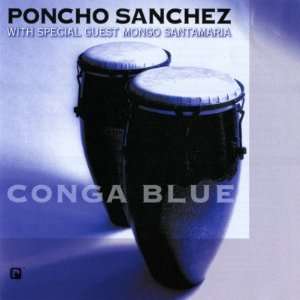 Poncho Sanchez   Conga Blue , 96x96