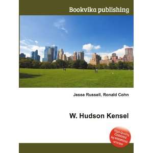  W. Hudson Kensel Ronald Cohn Jesse Russell Books