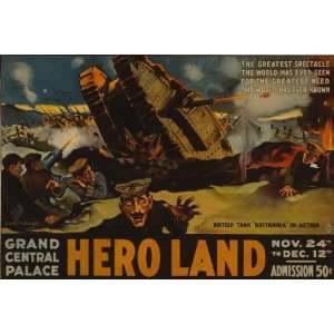  World War I Poster   Hero land The greatest spectacle the world 
