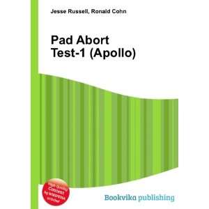  Pad Abort Test 1 (Apollo) Ronald Cohn Jesse Russell 