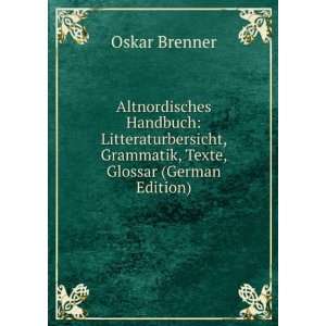   , Grammatik, Texte, Glossar (German Edition) Oskar Brenner Books