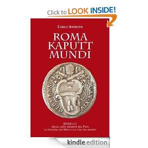 ROMA KAPUTT MUNDI (Italian Edition) Carlo Animato  Kindle 