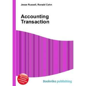  Accounting Transaction Ronald Cohn Jesse Russell Books