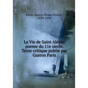   © par Gaston Paris Gaston Bruno Paulin, 1839 1903 Paris Books