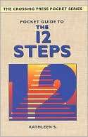 Pocket Guide to the 12 Steps (The Crossing Press Pocket Series)