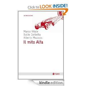 Mito Alfa (Il) (Cultura e società) (Italian Edition) Guido Corbetta 