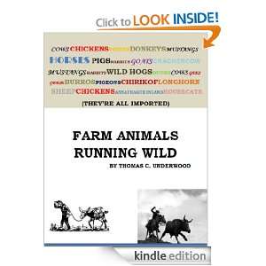 FARM ANIMALS RUNNING WILD Thomas C. Underwood  Kindle 