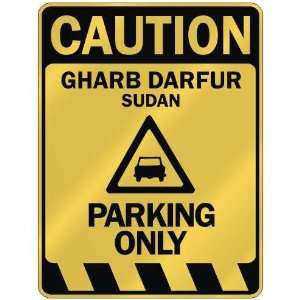   GHARB DARFUR PARKING ONLY  PARKING SIGN SUDAN