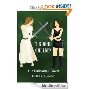    The Enchanted Forest Caitlin C. Sweeney  Kindle Store