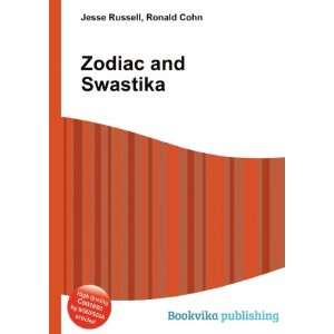  Zodiac and Swastika Ronald Cohn Jesse Russell Books