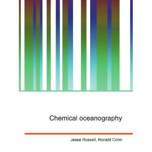  Chemical oceanography Ronald Cohn Jesse Russell Books