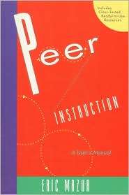 Peer Instruction A Users Manual, (0135654416), Eric Mazur, Textbooks 