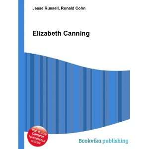  Elizabeth Canning Ronald Cohn Jesse Russell Books
