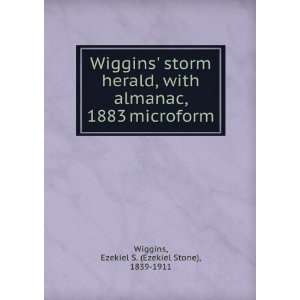  Wiggins storm herald, with almanac, 1883 microform 