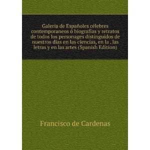   letras y en las artes (Spanish Edition) Francisco de Cardenas Books