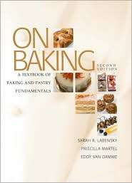 On Baking Baking & Pastry Fundamentals, (0131579231), Sarah R 