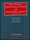 Hart and Wechslers the Federal Courts and the Federal System 
