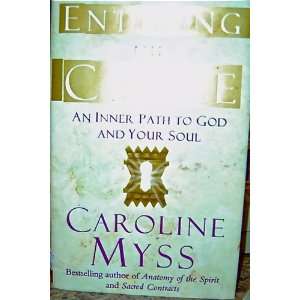    Entering the Castle an Inner Path To God Caroline Myss Books