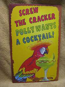 Polly wants a Cocktail Tin Metal Sign FUNNY HUMOROUS  