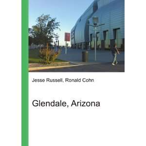  Glendale, Arizona Ronald Cohn Jesse Russell Books