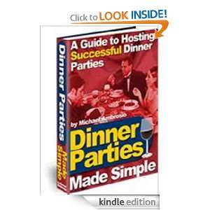   Parties Made Simple,A Handbook to Hosting Prosperous Dinner Companies