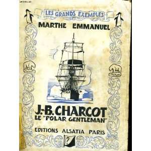  J. B. charcot le polar gentleman Emmanuel Marthe Books