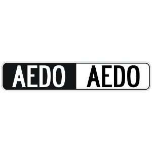   NEGATIVE AEDO  STREET SIGN