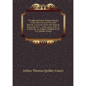   Sir A.T. Quiller Couch Arthur Thomas Quiller Couch  Books