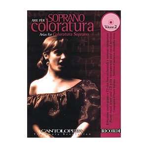  Arias for Coloratura Soprano vol. 2 with CD (Cantolopera 