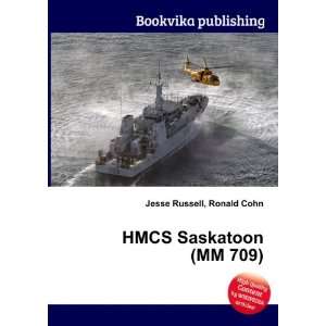  HMCS Saskatoon (MM 709) Ronald Cohn Jesse Russell Books