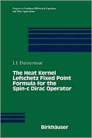The Heat Kernel Lefschetz Fixed Point Formula for the Spin c Dirac 